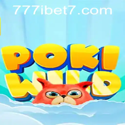 Unveiling PokiWild: A Fresh Gaming Adventure with 777ibet