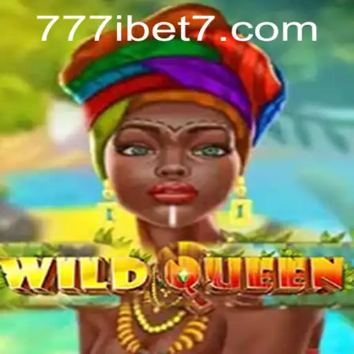 Exploring the Thrills of WildQueen: A Journey Through 777ibet Gaming